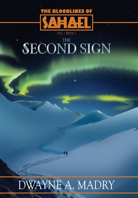 The Bloodlines of Sahael: The Second Sign