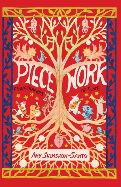 Piecework: Ethnographies of Place