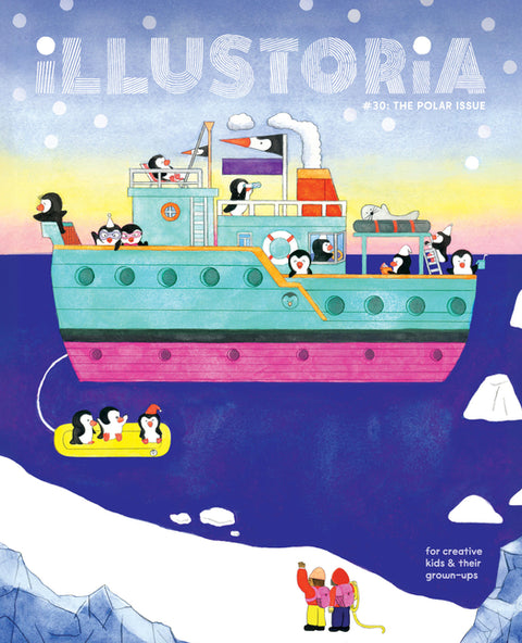 Illustoria: Polar: Issue #31: Stories, Comics, Diy, for Creative Kids and Their Grownups by Haidle, Elizabeth