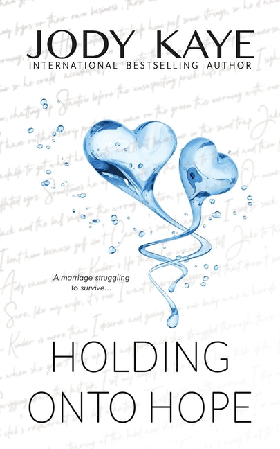 Holding Onto Hope: Special Edition