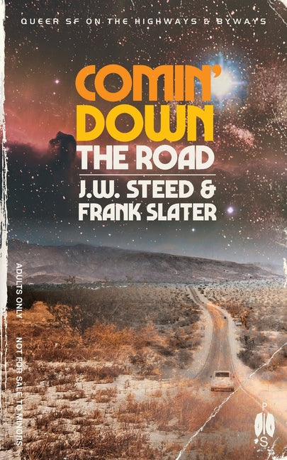 Comin' Down the Road: Gay SF on the Highways and Byways