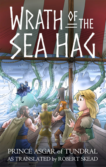 Wrath of the Sea Hag: Volume 2 by Skead, Robert
