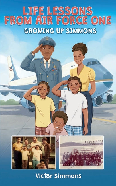Life Lessons From Air Force One: Growing Up Simmons