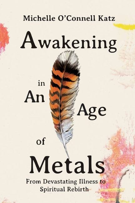 Awakening in An Age of Metals