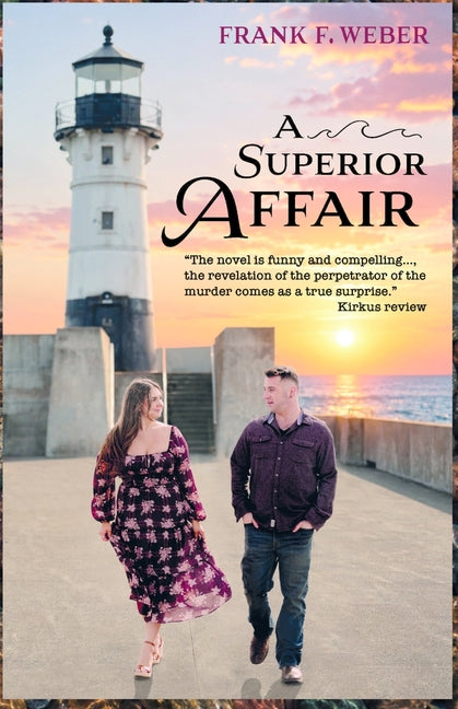 A Superior Affair by Weber, Frank F.
