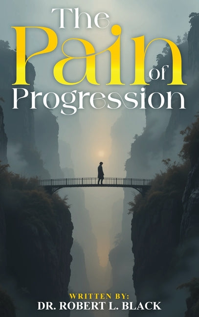 The Pain of Progression