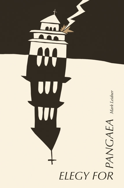 Elegy for Pangaea by Leidner, Mark
