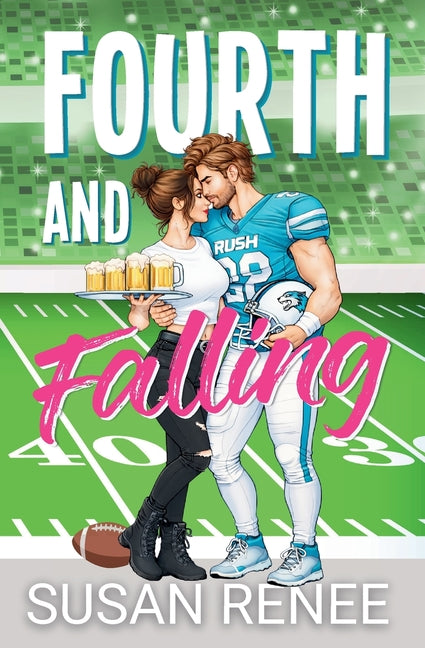 Fourth and Falling by Renee