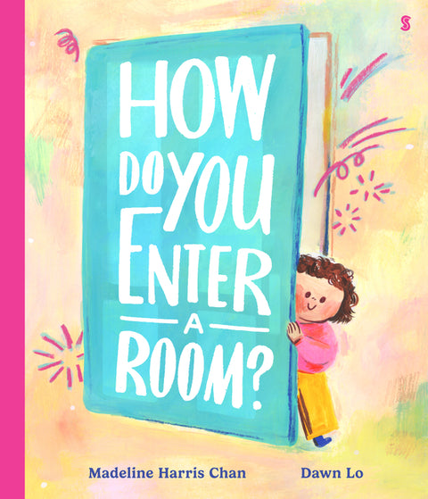 How Do You Enter a Room? by Chan, Madeline Harris