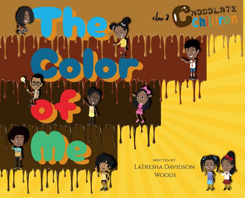 The Color Of Me by Woods, Latresha Davidson