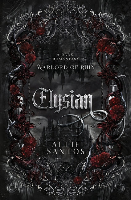 Elysian: A Dark Fantasy Romance by Santos, Allie
