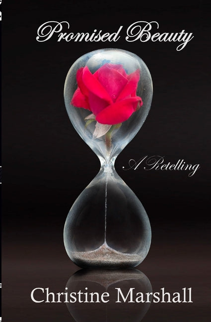Promised Beauty: A Retelling
