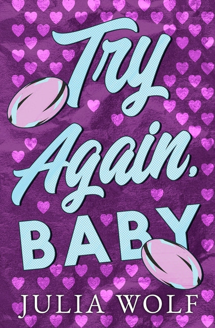 Try Again, Baby by Wolf, Julia