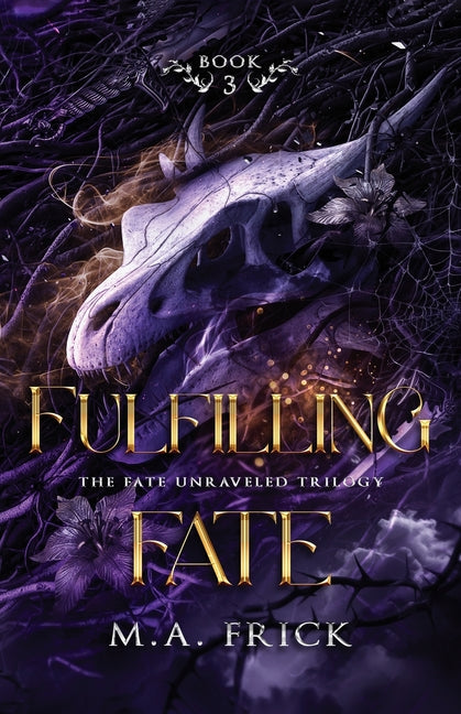 Fulfilling Fate by Frick, M. a.