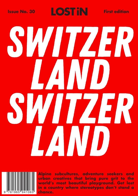 Lost in Switzerland: First Edition