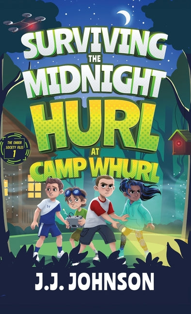 Surviving the Midnight Hurl at Camp Whurl