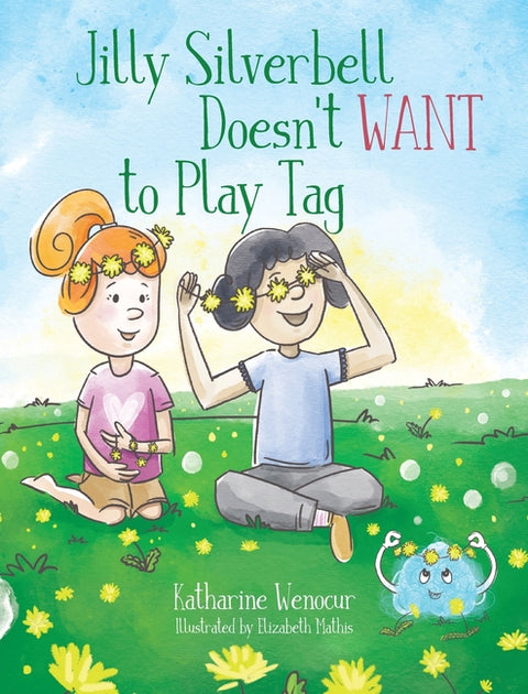 Jilly Silverbell Doesn't Want to Play Tag