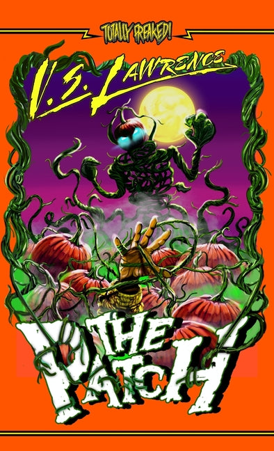 The Patch by Lawrence, V. S.