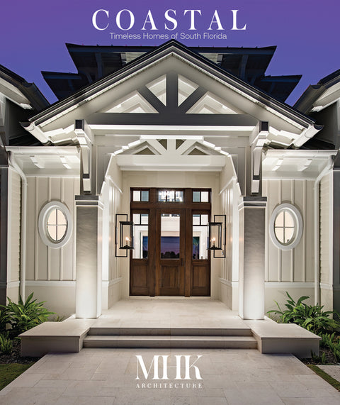 Coastal 2: Timeless Homes of South Florida by Kragh, Matthew
