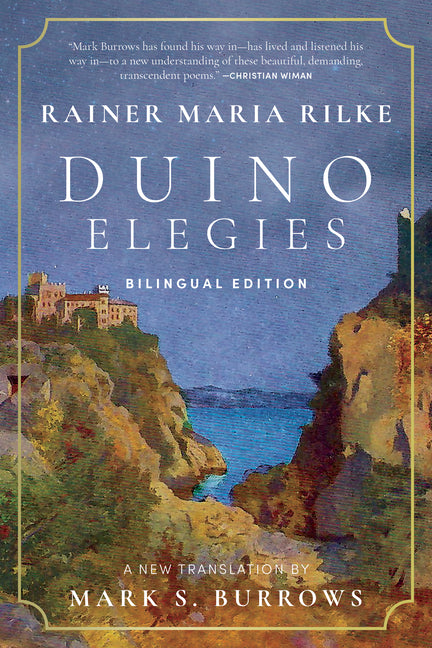 Duino Elegies: A New Translation (Bilingual Edition) by Rilke, Rainer Maria