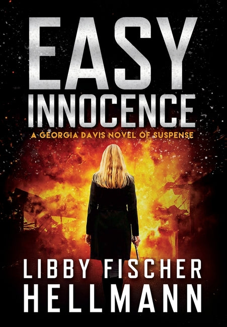 Easy Innocence: A Georgia Davis Novel of Suspense by Hellmann, Libby Fischer