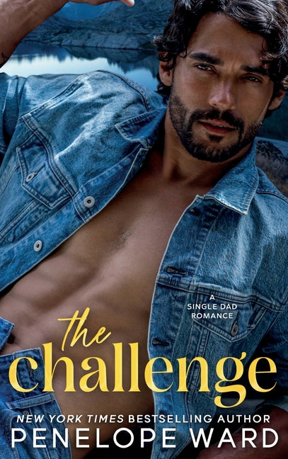 The Challenge: A Single Dad Romance by Ward, Penelope