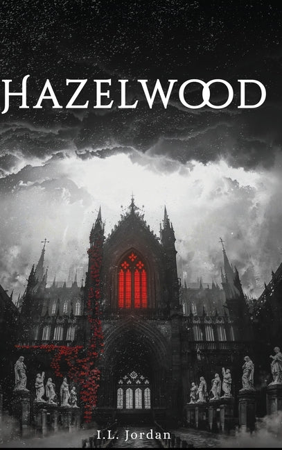 Hazelwood by Jordan, I. L.