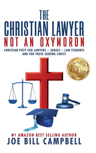 The Christian Lawyer: Not an Oxymoron