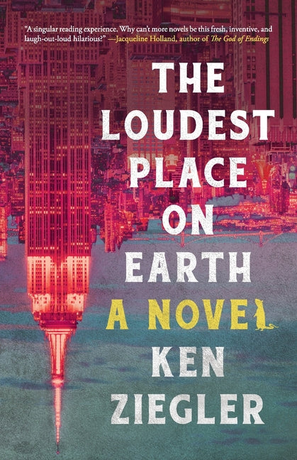 The Loudest Place on Earth by Ziegler, Ken