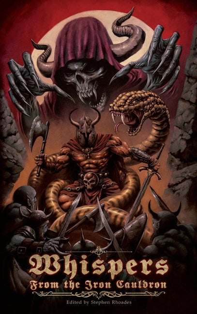 Whispers from the Iron Cauldron by Rhoades, Stephen