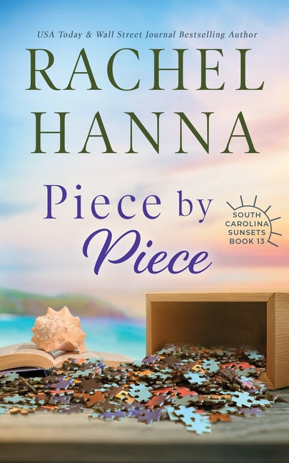 Piece By Piece by Hanna, Rachel