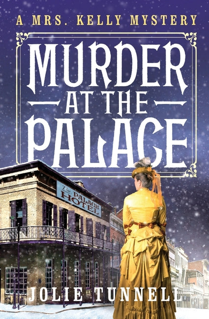 Murder at the Palace by Tunnell, Jolie
