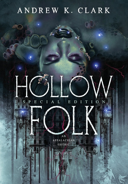 Hollow Folk by Clark, Andrew K.