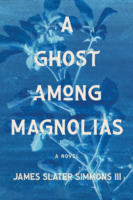 A Ghost Among Magnolias