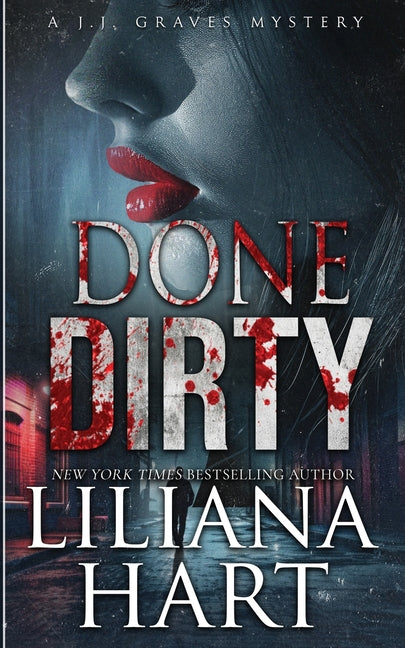 Done Dirty by Hart, Liliana