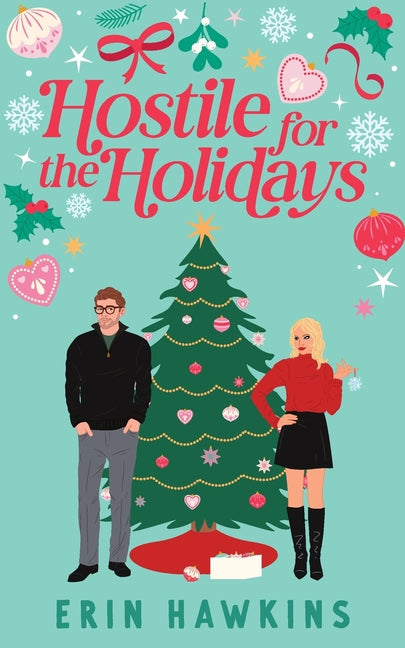 Hostile for the Holidays: Special Edition by Hawkins, Erin