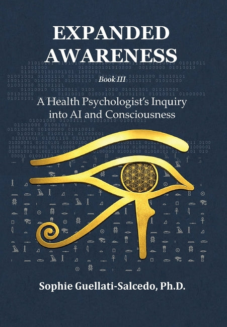 Expanded Awareness: A Health Psychologist's Inquiry into AI and Consciousness