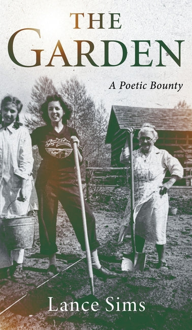 The Garden: A Poetic Bounty