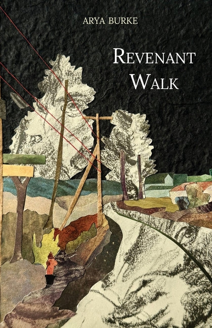 Revenant Walk by Burke, Arya