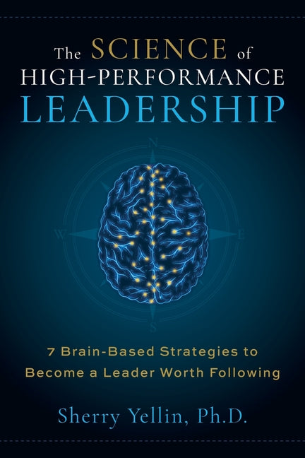 The SCIENCE of High-Performance Leadership