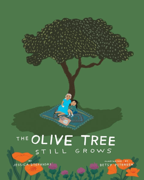 The Olive Tree Still Grows
