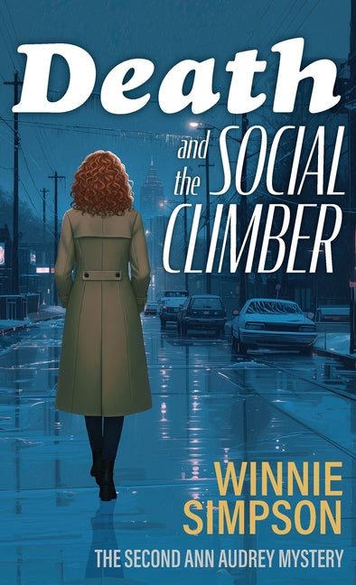 Death and the Social Climber: The Second Ann Audrey Mystery