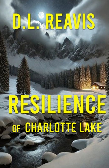 Resilience of Charlotte Lake by Reavis, D. L.