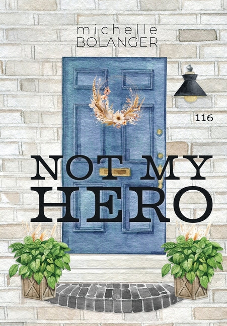 Not My Hero