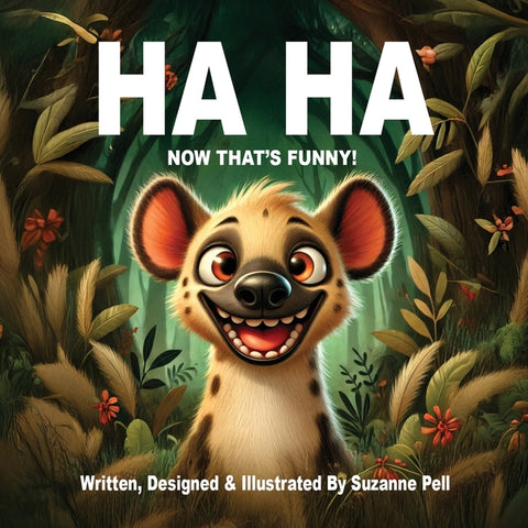 Ha Ha: Now That's Funny