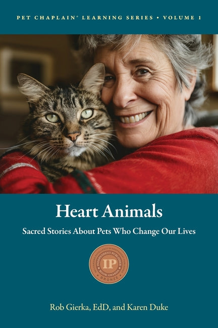 Heart Animals: Sacred Stories About Pets Who Change Our Lives