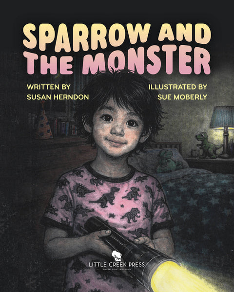 Sparrow and the Monster: A Story about Courage and Compassion in the Natural World