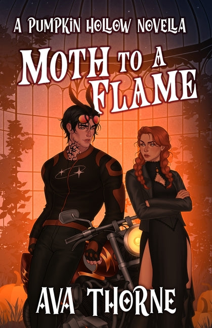 Moth to a Flame: A Cozy Mothman Romance by Thorne, Ava