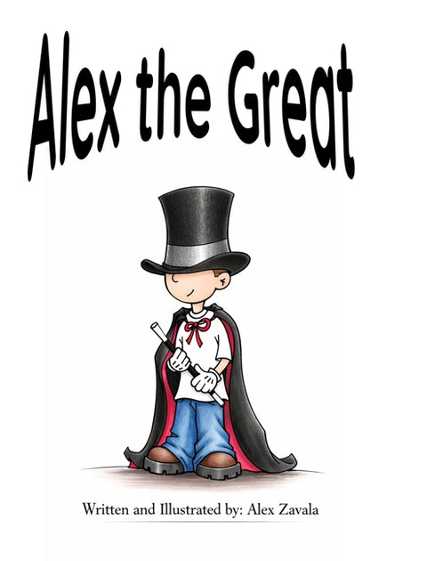 Alex the Great by Zavala, Alex