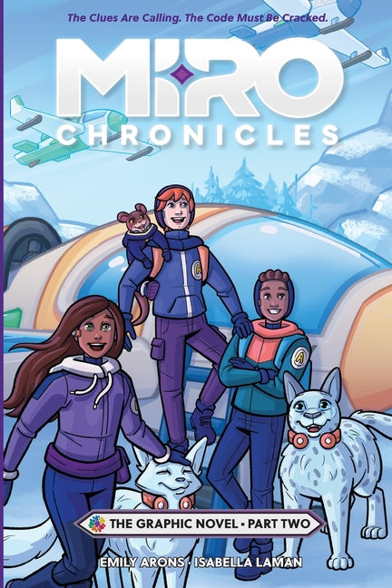 Miro Chronicles: The Graphic Novel - Part Two